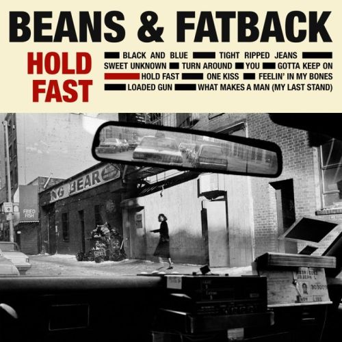 Beans & Fatback – Hold Fast